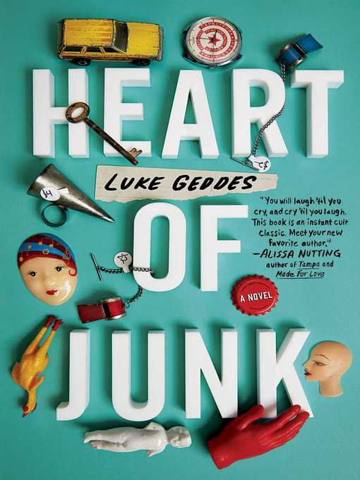 Title details for Heart of Junk by Luke Geddes - Available
